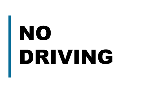 no driving